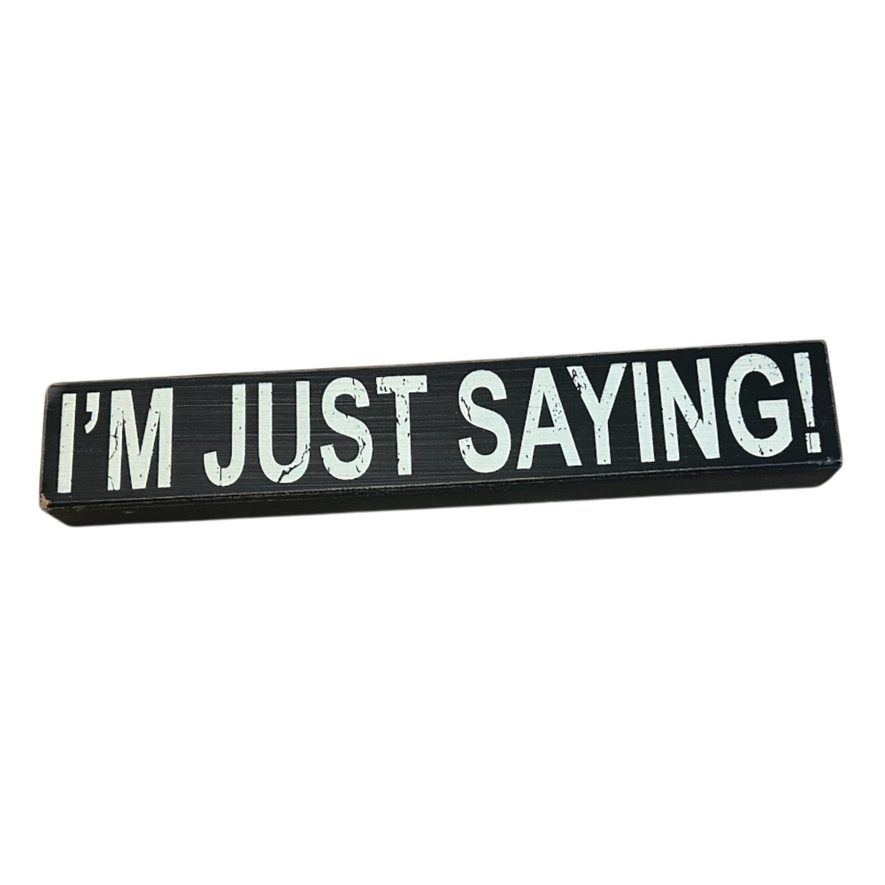 Black and White Decorative Sign